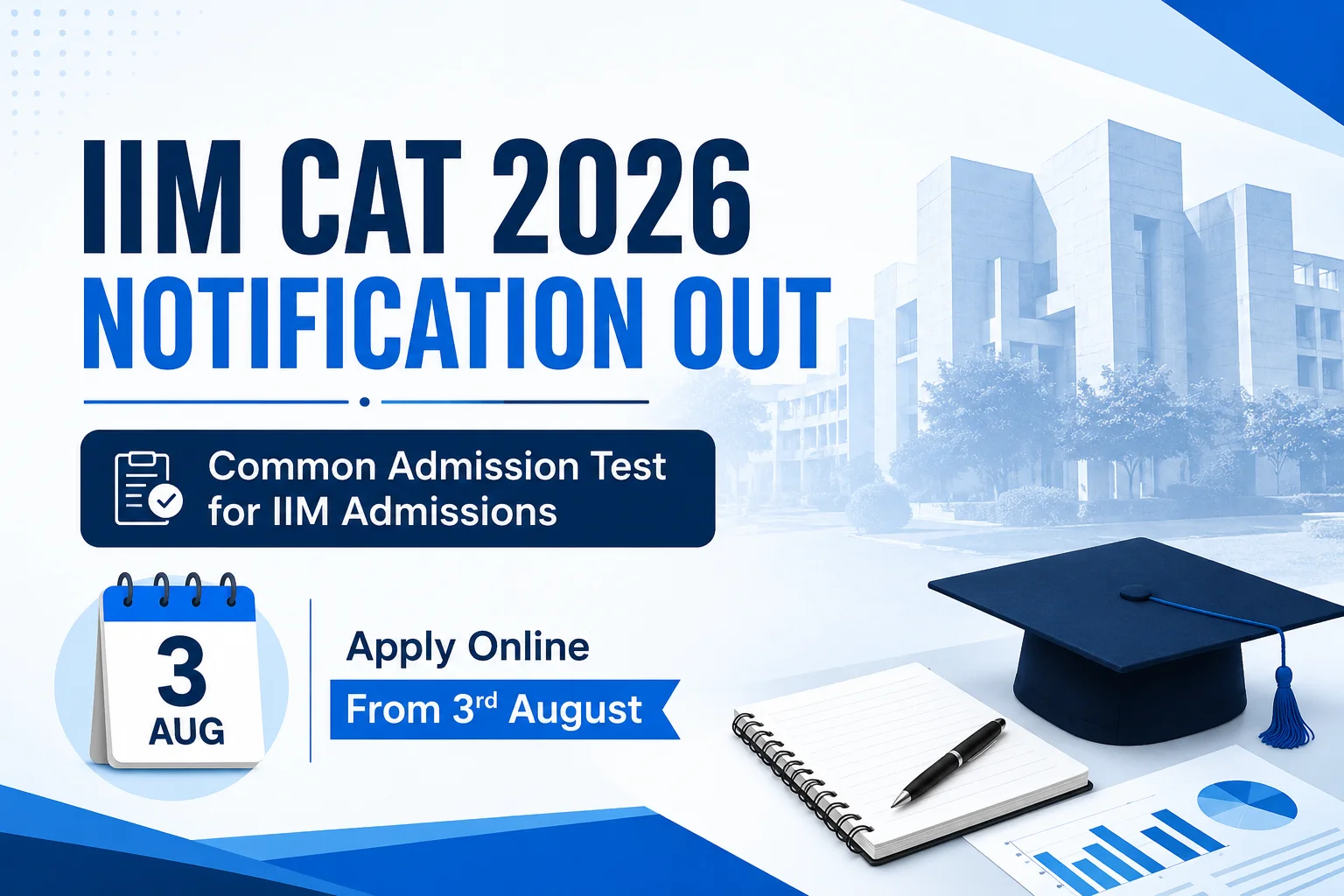 IIM CAT 2026 Notification Out for Common Admission Test for IIM Admissions, Apply Online From 3rd August