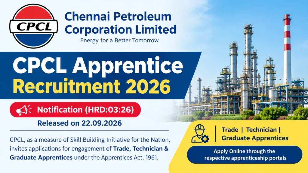 CPCL Apprentice Recruitment 2026 for Trade, Technician and Graduate Apprentices, Apply Online by 12 October